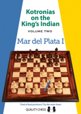 Kotronias on the King´s Indian – Mar del Plata I & II